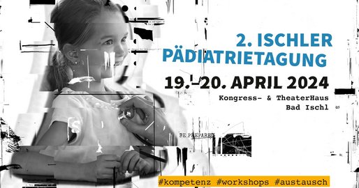 Flyer für die 2. Ischler Pädiatrietagung von am 19. und 20. April 2024